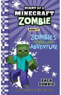 Poza produsului Diary of a Minecraft Zombie Book 17: Zombie's Excellent Adventure - Zack Zombie