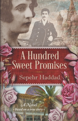 A Hundred Sweet Promises - Sepehr Haddad