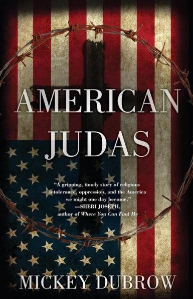 American Judas - Mickey Dubrow