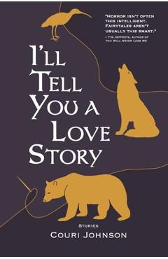 Coperta cărții 'I'll Tell You a Love Story - Couri Johnson'