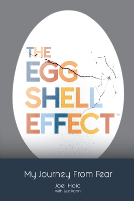The Eggshell Effect - Joel Holc