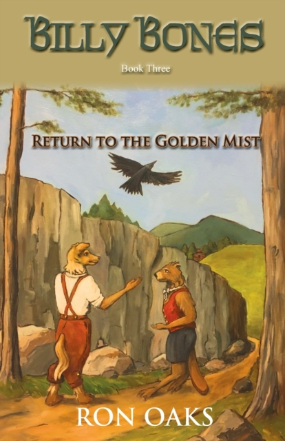 Return to the Golden Mist (Billy Bones, #3) - Ron Oaks