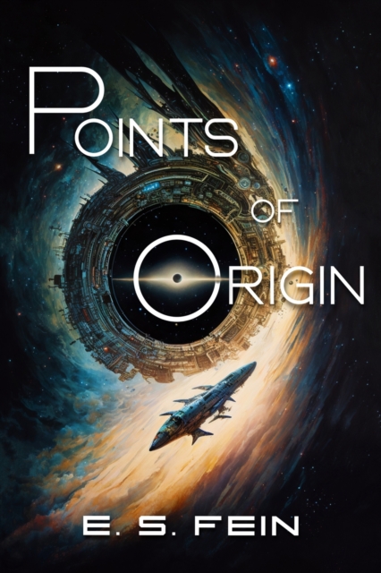 Points of Origin - E. S. Fein