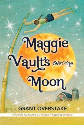 Maggie Vaults Over the Moon - Grant Overstake