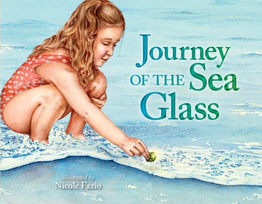 Journey of the Sea Glass - Nicole Fazio