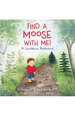 Coperta cărții 'Find a Moose with Me! - Suzanne Buzby Hersey'