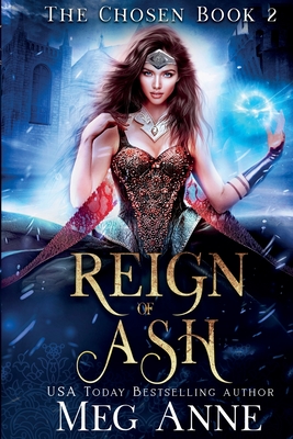 Reign of Ash - Meg Anne