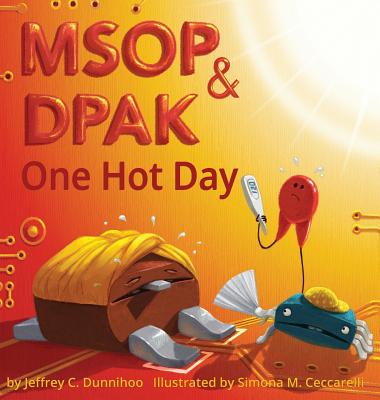 MSOP and DPAK: One Hot Day - Jeffrey C. Dunnihoo