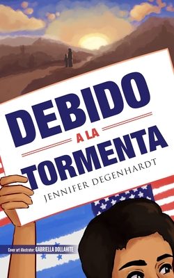 Debido a la tormenta - Jennifer Degenhardt
