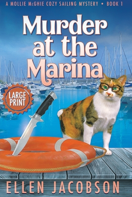 Murder at the Marina: Large Print Edition - Ellen Jacobson