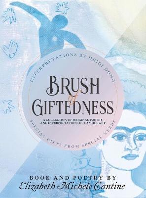 Brush of Giftedness - Heidi Dong