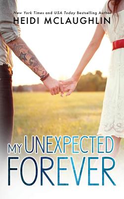 My Unexpected Forever - Heidi Mclaughlin