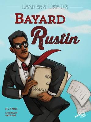 Bayard Rustin - J. P. Miller