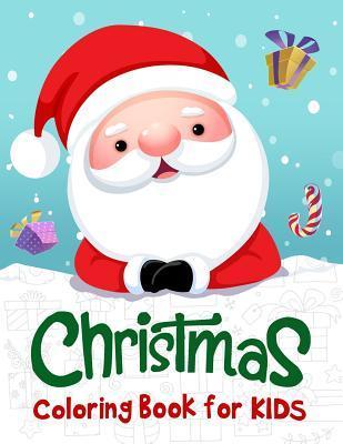 Christmas Coloring Book for Kids: 50 Christmas Coloring Pages for Kids - K. Imagine Education