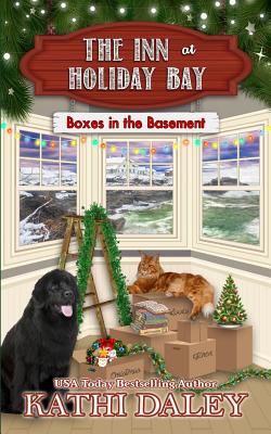 The Inn at Holiday Bay: Boxes in the Basement - Kathi Daley