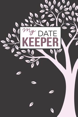 My Date Keeper: Birthday and Anniversary Reminder Book - Camille Publishing