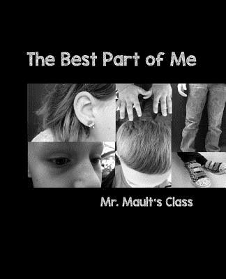 The Best Part of Me - Mr Mault's Class