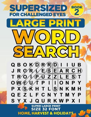 Supersized for Challenged Eyes: Large Print Word Search Puzzles for the Visually Impaired - Nina Porter