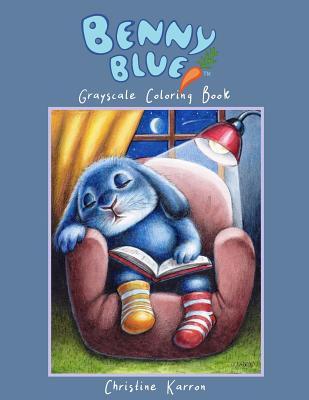 Benny Blue Grayscale Coloring Book - Christine Karron