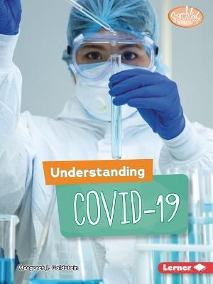 Understanding Covid-19 - Margaret J. Goldstein