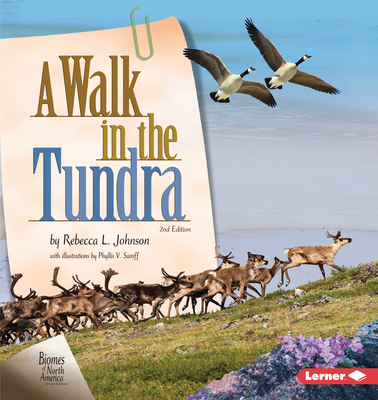 A Walk in the Tundra, 2nd Edition - Rebecca L. Johnson