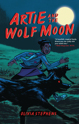 Artie and the Wolf Moon - Olivia Stephens