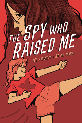 The Spy Who Raised Me - Ted Anderson