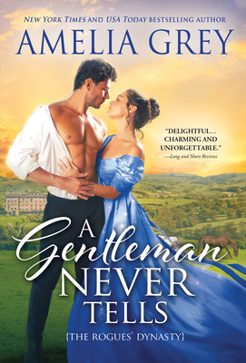 A Gentleman Never Tells - Amelia Grey
