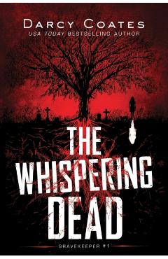 The Whispering Dead - Darcy Coates