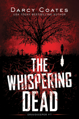 The Whispering Dead - Darcy Coates