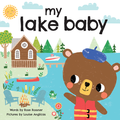 My Lake Baby - Rose Rossner