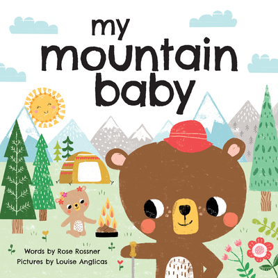 My Mountain Baby - Rose Rossner