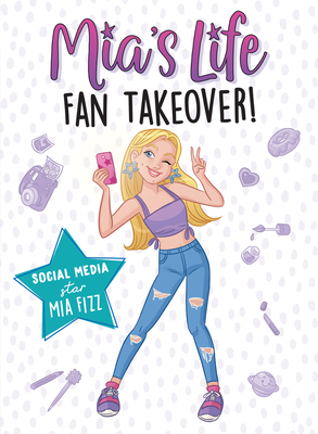 Mia's Life: Fan Takeover! - Mia Fizz