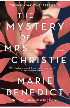 The Mystery of Mrs. Christie - Marie Benedict