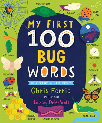 My First 100 Bug Words - Chris Ferrie