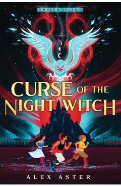 Curse of the Night Witch - Alex Aster
