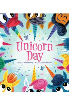 Unicorn Day - Diana Murray