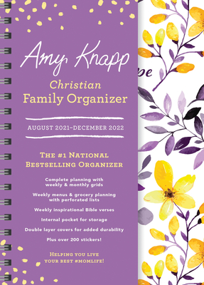 2022 Amy Knapp's Christian Family Organizer: August 2021-December 2022 - Amy Knapp