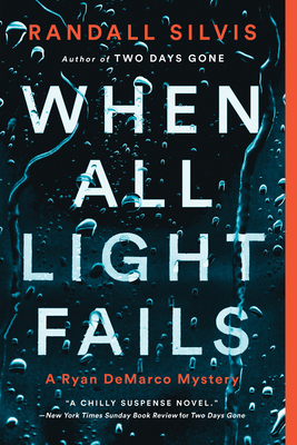 When All Light Fails - Randall Silvis