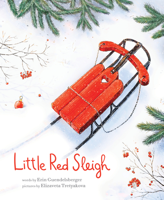 Little Red Sleigh - Erin Guendelsberger