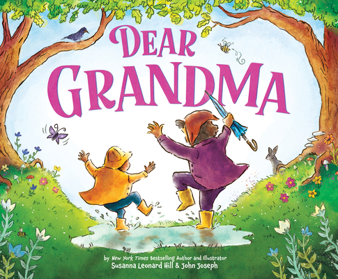 Dear Grandma - Susanna Leonard Hill