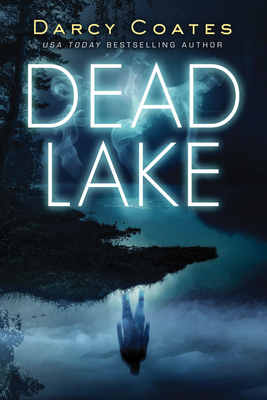 Dead Lake - Darcy Coates