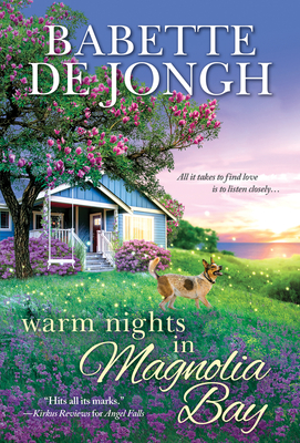 Warm Nights in Magnolia Bay - Babette De Jongh