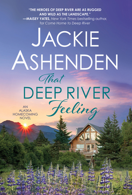 That Deep River Feeling - Jackie Ashenden
