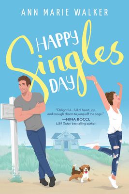 Happy Singles Day - Ann Marie Walker