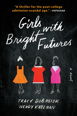 Girls with Bright Futures - Tracy Dobmeier