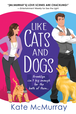 Like Cats and Dogs - Kate Mcmurray
