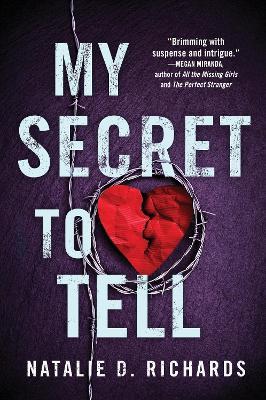 My Secret to Tell - Natalie D. Richards