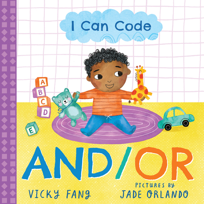 I Can Code: And/Or - Vicky Fang