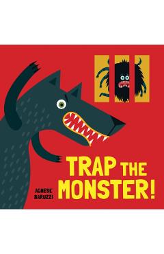 Trap the Monster - Agnese Baruzzi